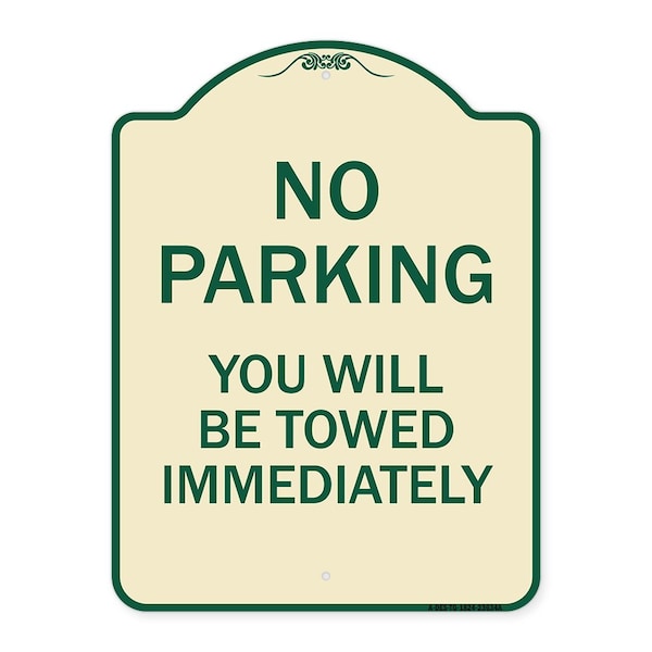 Signmission No Parking You Will Towed Immediately Heavy-Gauge Aluminum Sign, 24" x 18", TG-1824-23634 A-DES-TG-1824-23634 - main